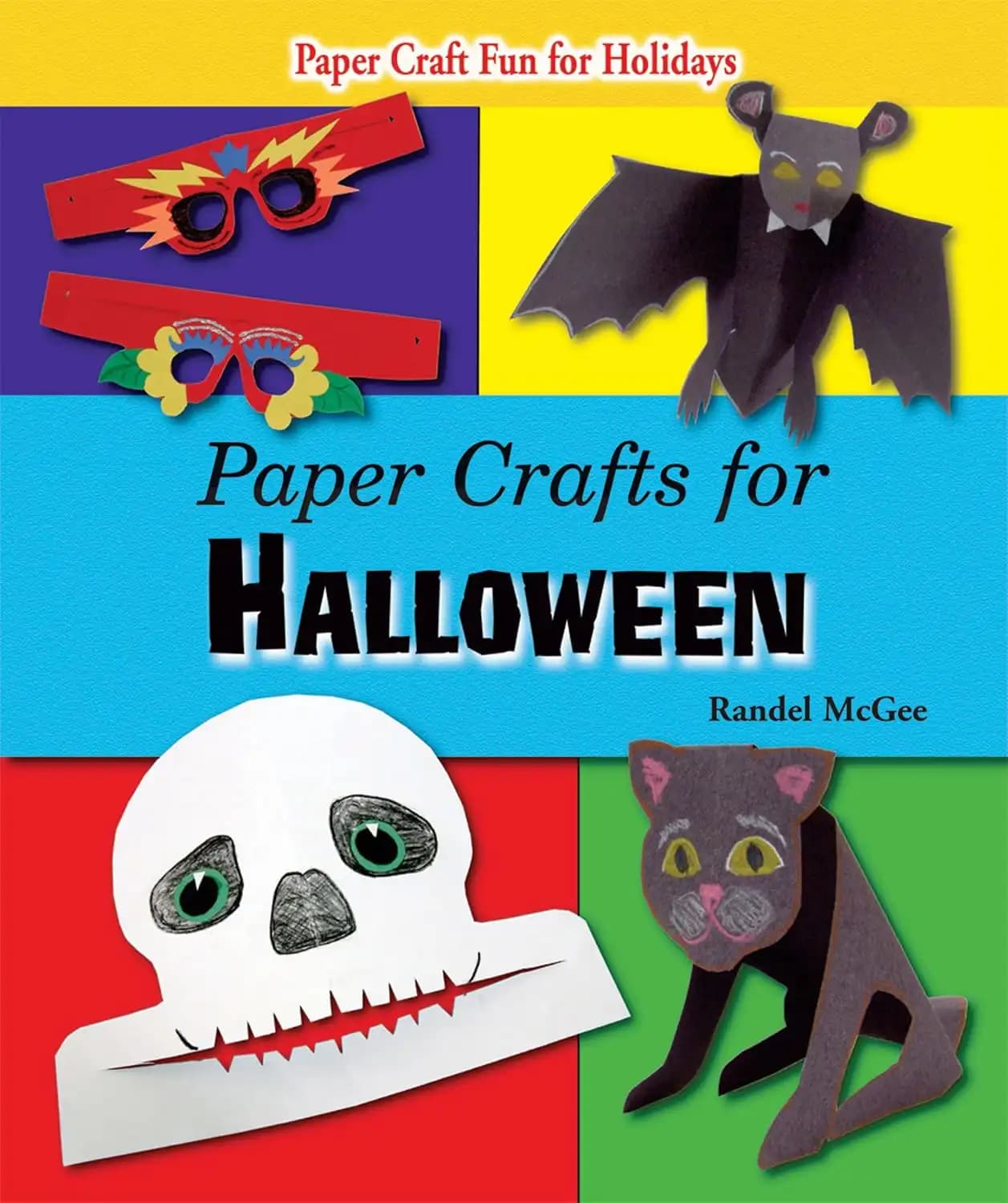 کتاب کاردستی‌های کاغذی برای هالووین (Paper Crafts for Halloween) نسخه انگلیسی PDF | رندل مک‌گی