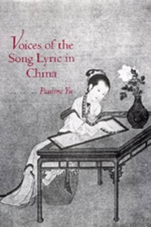 دانلود کتاب Voices of the Song Lyric in China (Studies on China)