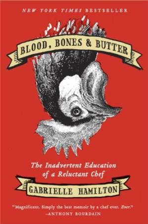 دانلود کتاب Blood, Bones & Butter: The Inadvertent Education of a Reluctant Chef