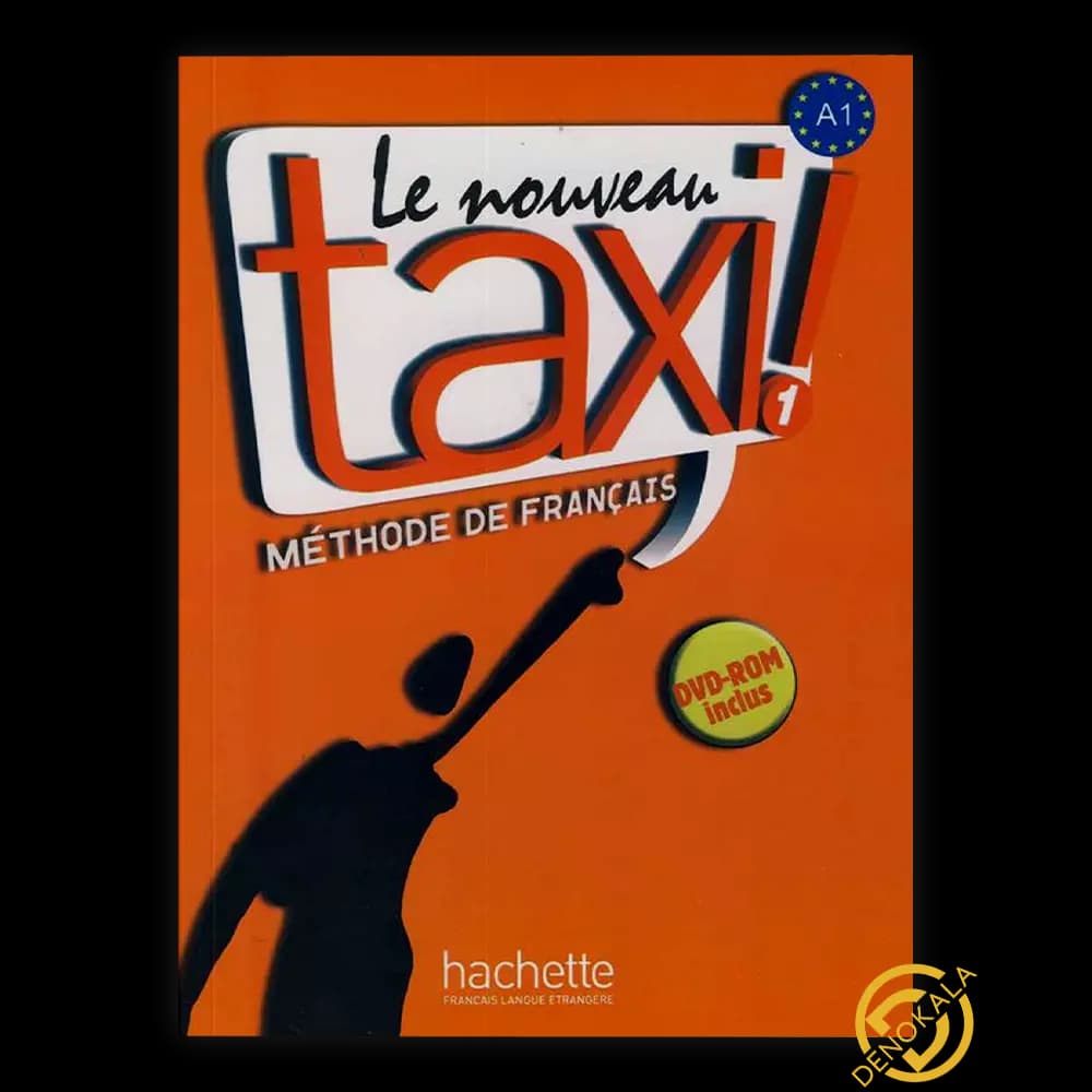 کتاب فرانسوی Le Nouveau TAXI 1