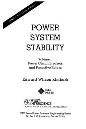 دانلود کتاب Power System Stability, Volume II – Power Circuit Breakers and Protective Relays