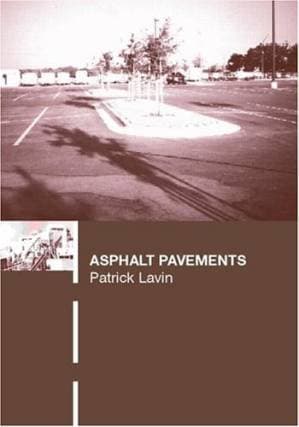 دانلود کتاب Asphalt Pavements: A practical guide to design, production and maintenance for engineers and architects