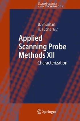 دانلود کتاب Applied Scanning Probe Methods XII: Characterization (NanoScience and Technology) (No. XII)