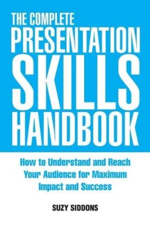 دانلود کتاب The Complete Presentation Skills Handbook: How to Understand and Reach Your Audience for Maximum Impact and Success