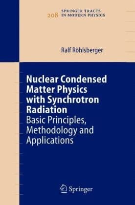 دانلود کتاب Nuclear Condensed Matter Physics with Synchrotron Radiation: Basic Principles, Methodology and Applications