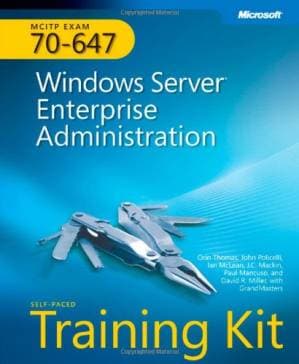 دانلود کتاب MCITP Self-Paced Training Kit (Exam 70-647): Windows Server Enterprise Administration