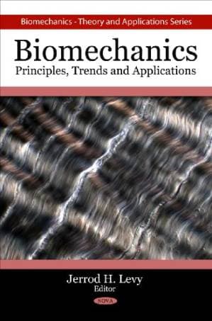 دانلود کتاب Biomechanics: Principles, Trends and Applications