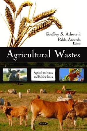دانلود کتاب Agricultural Wastes (Agriculture Issues and Policies Series)