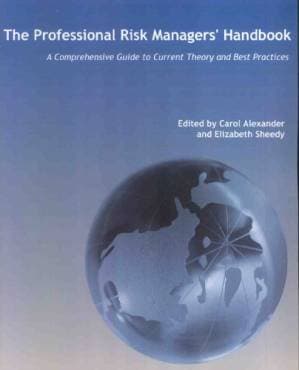دانلود کتاب The Professional Risk Managers’ Handbook:A Comprehensive Guide to Current Theory and Best Practices (3 Volume Set)