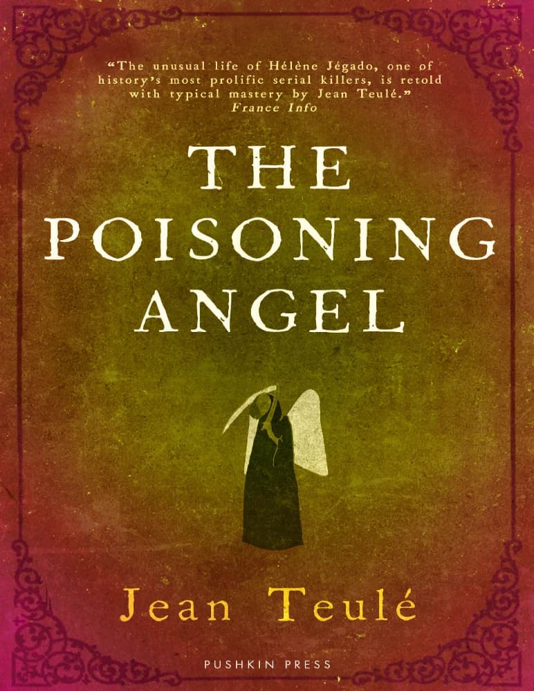 کتاب The Poisoning Angel (فرشته مسمومکننده) نسخه انگلیسی PDF | ژان توله
