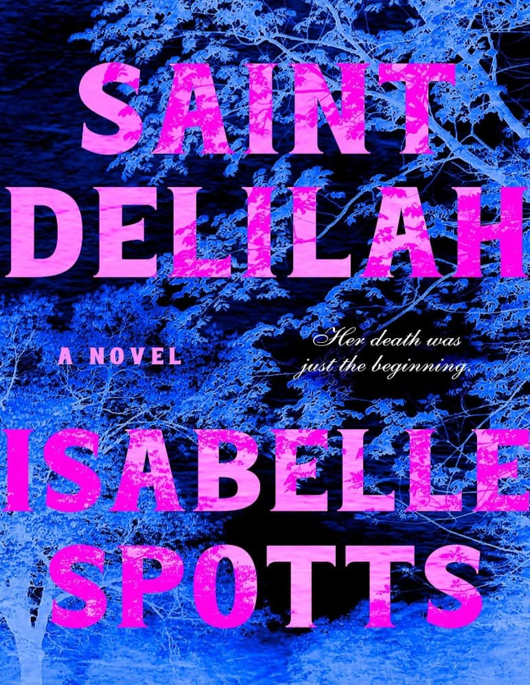 کتاب Saint Delilah (سنت دلیلا) نسخه انگلیسی PDF | ایزابل اسپاتس — تصویر ۲