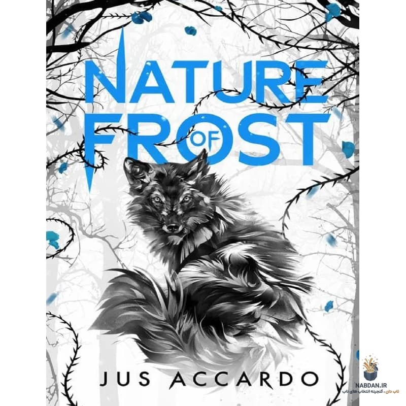 کتاب Nature of Frost (ماهیت سرما) نسخه انگلیسی PDF | جاس آکاردو