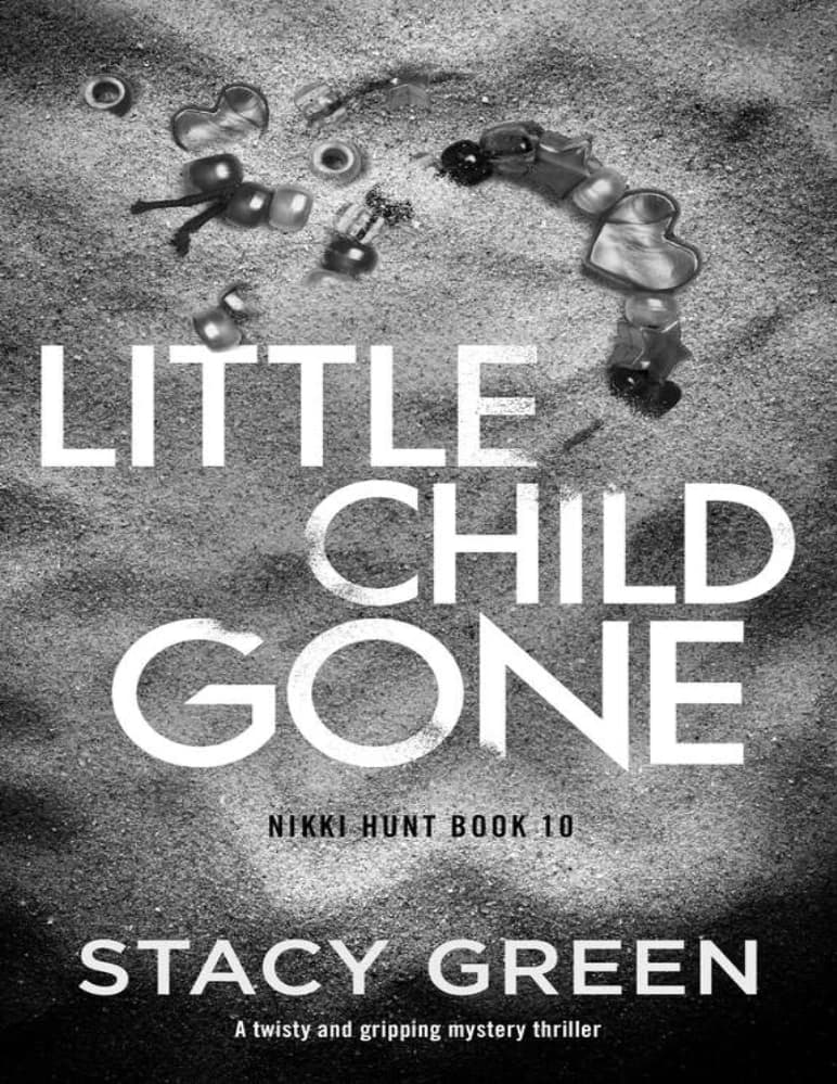 کتاب Little Child Gone (کودک خردسال گمشده) نسخه انگلیسی PDF | استیسی گرین — تصویر ۲