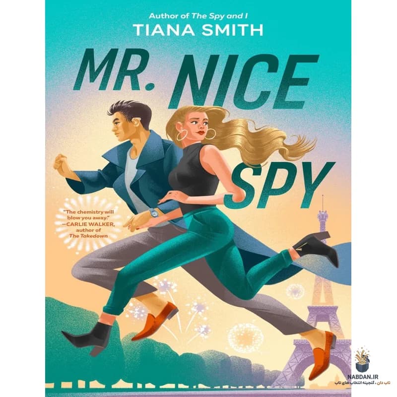 کتاب Mr. Nice Spy (آقای جاسوس مهربان) نسخه انگلیسی PDF | تیانا اسمیت