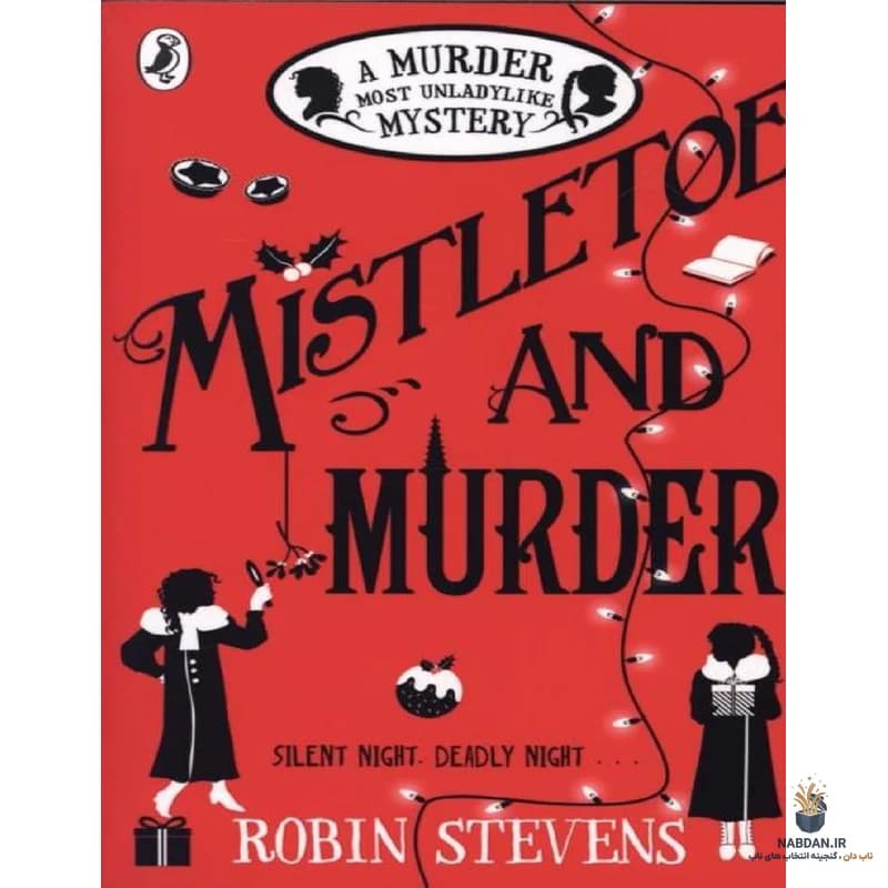 کتاب Mistletoe and Murder (میسلتو اند مردر) نسخه انگلیسی PDF | رابین استیونز