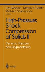 High-Pressure Shock Compression of Solids II: Dynamic Fracture and Fragmentation