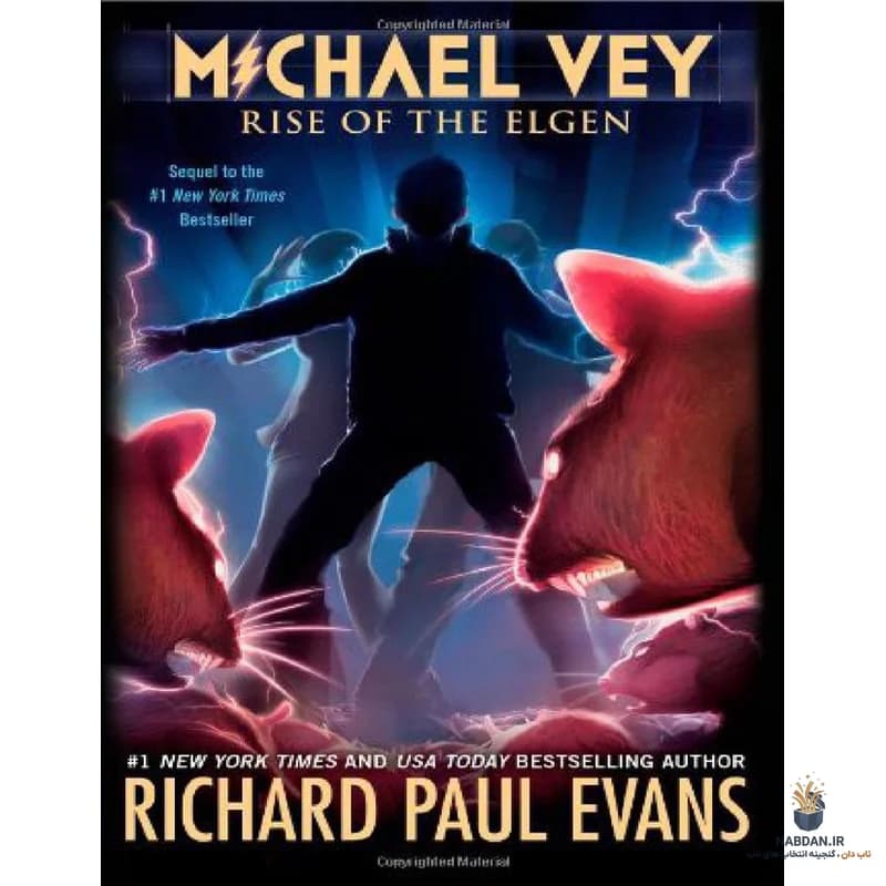 کتاب Michael Vey Rise of the Elgen (مایکل وی: رایز آو د الجِن) نسخه انگلیسی PDF | ریچارد پال اوانز