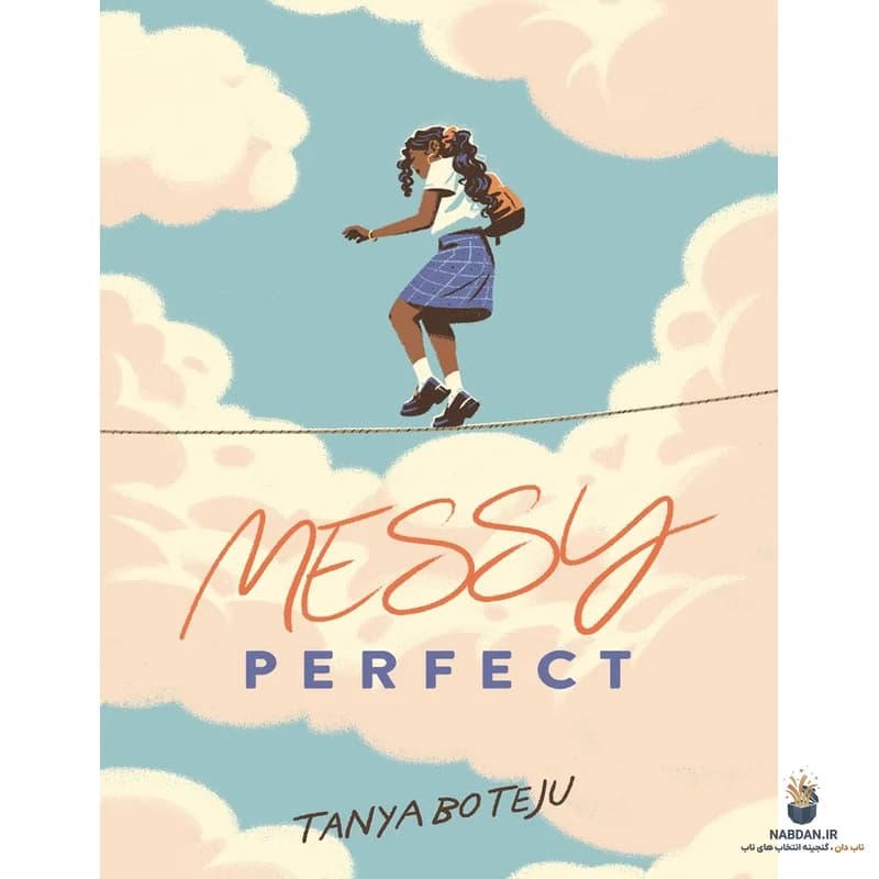 کتاب Messy Perfect (مِسی پرفکت) نسخه انگلیسی PDF | تانیا بوتجو