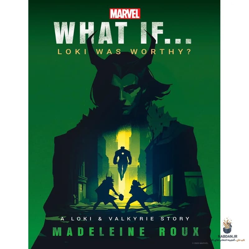 کتاب Marvel What If Loki Was Worthy A Loki Valkyrie Story (مارول وات ایف لوکی واز وورثی) نسخه انگلیسی PDF | مدلین روکس