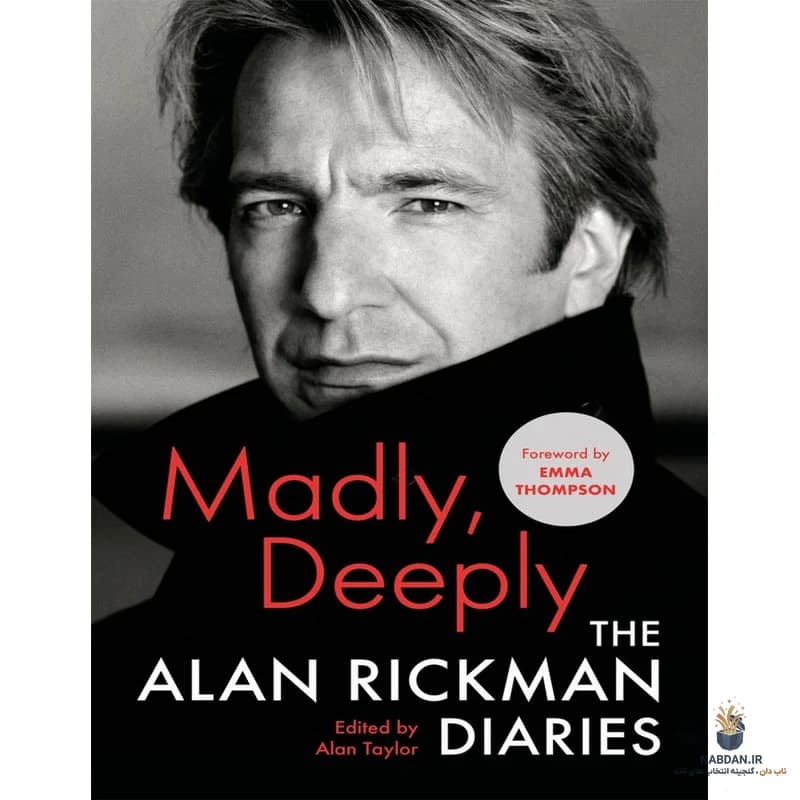 کتاب Madly, Deeply: The Alan Rickman Diaries نسخه انگلیسی PDF | آلن ریکمن