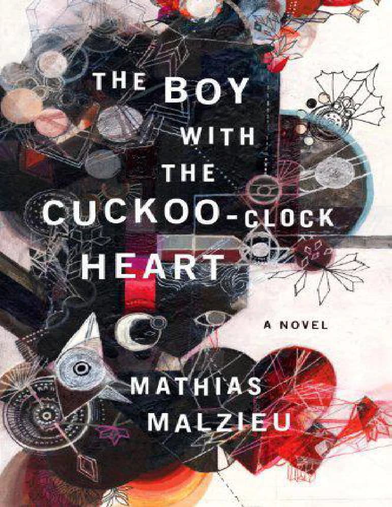 کتاب The Boy with the Cuckoo Clock Heart (پسری با قلب ساعت کوکویی) نسخه انگلیسی PDF | نویسنده: ماتیاس مالزیو