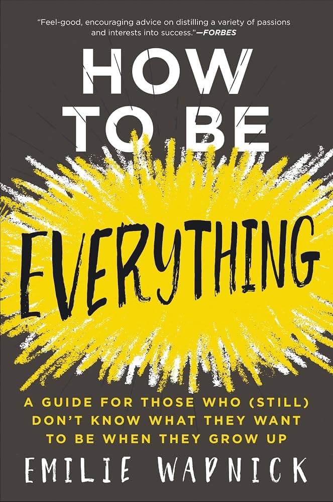 کتاب How to be Everything (چگونه همه‌چیز باشیم) نسخه انگلیسی PDF | امیلی واپنیک