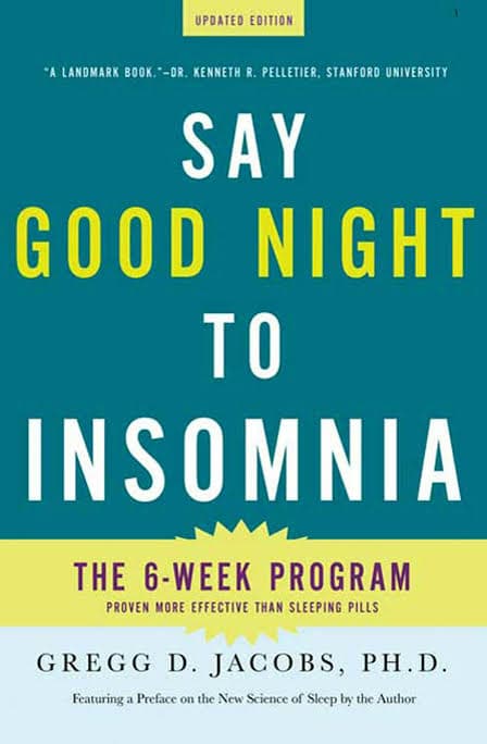 کتاب Say Good Night to Insomnia (با بی‌خوابی خداحافظی کنید) نسخه انگلیسی PDF | گرگ دی. جیکوبز