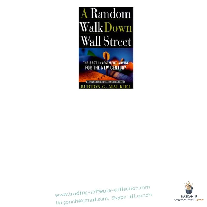 کتاب A Random Walk Down Wall Street (قدم زدن تصادفی در وال استریت) نسخه انگلیسی PDF | برتون مالکیل — تصویر ۳
