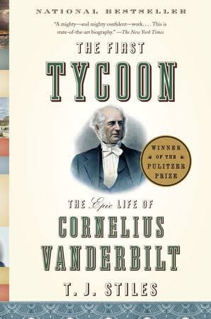 کتاب The First Tycoon (اولین سرمایه‌دار بزرگ) نسخه انگلیسی PDF | تی. جی. استایلز