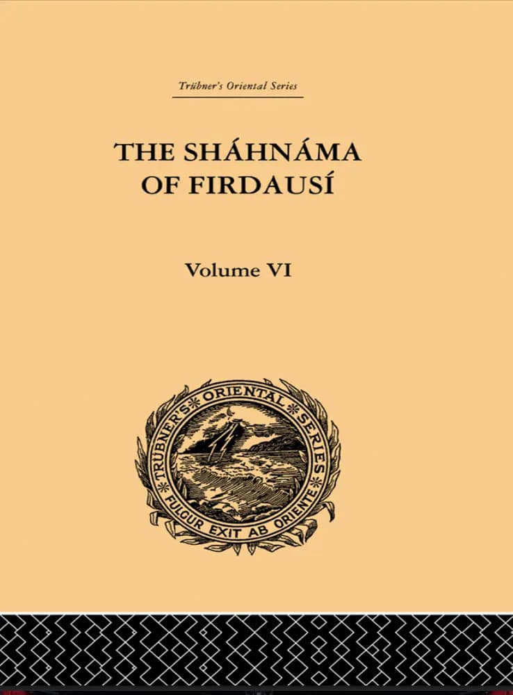 کتاب The Shahnama of Firdausi 6 (شاهنامه فردوسی – جلد ۶) نسخه انگلیسی PDF | فردوسی — تصویر ۲