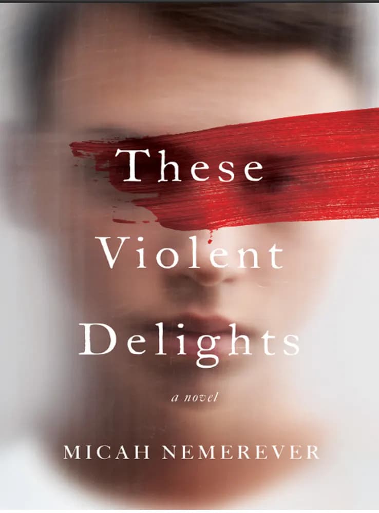 کتاب These Violent Delights (این لذت‌های خشونت‌آمیز) نسخه انگلیسی PDF | میکا نمِریور — تصویر ۲