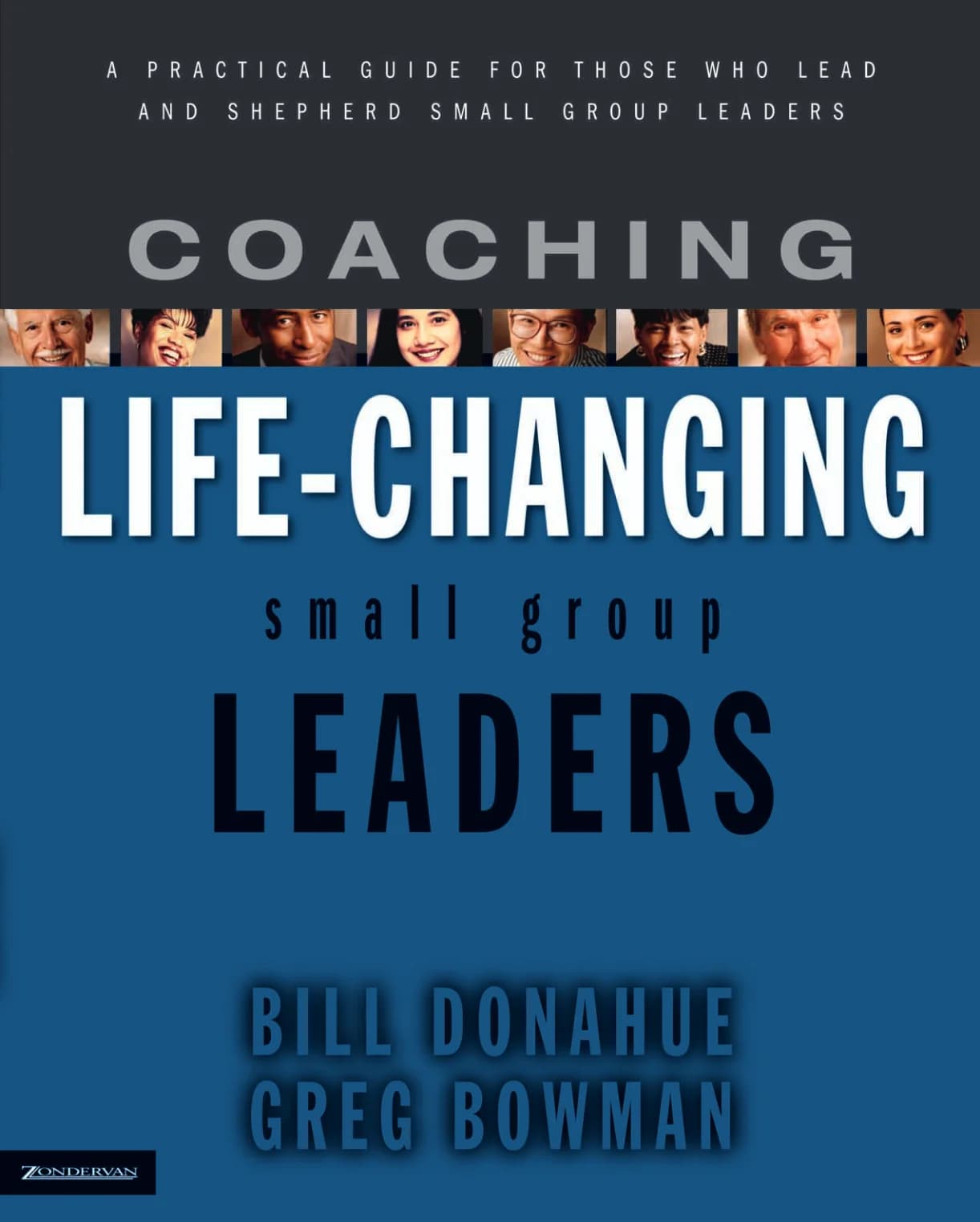 کتاب Coaching Life Changing Small Group Leaders (مربیگری رهبران گروه‌های کوچک) نسخه انگلیسی PDF