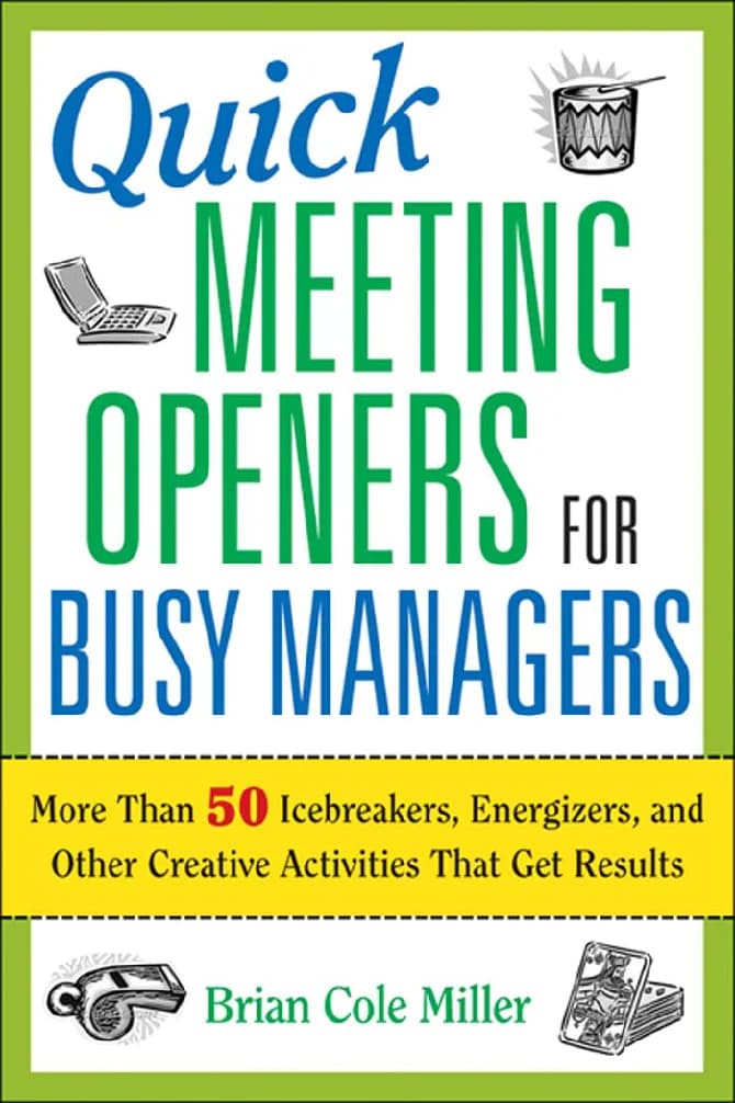 کتاب Quick Meeting Openers for Busy Managers (شروعکنندههای سریع جلسات برای مدیران پرمشغله) نسخه انگلیسی PDF