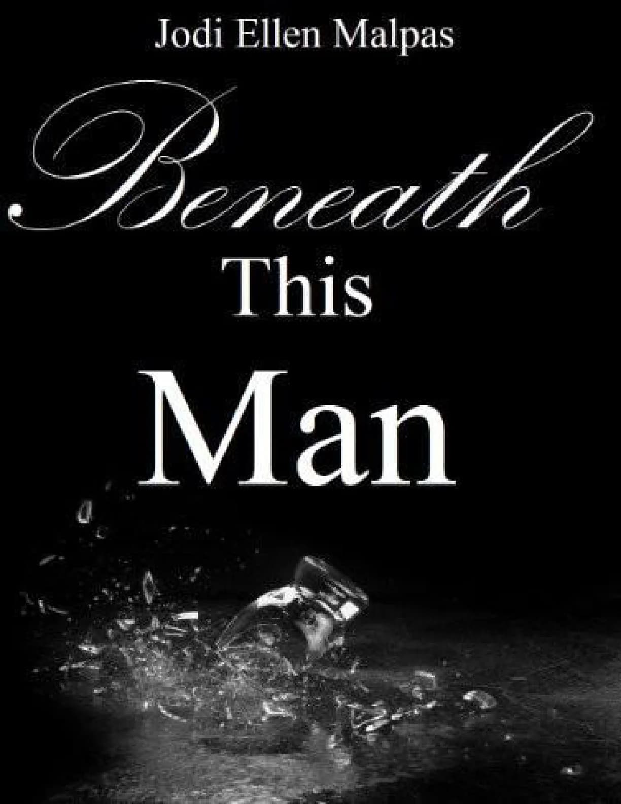 کتاب Beneath This Man (زیر سایه این مرد) نسخه انگلیسی PDF | جودی الن مالپاس
