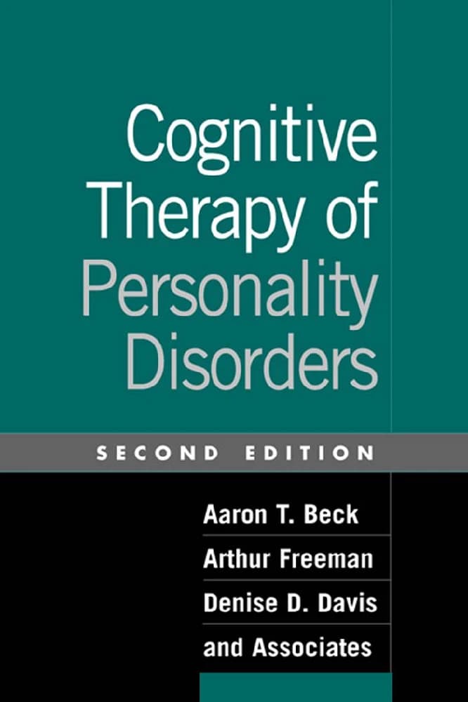 کتاب Cognitive Therapy of Personality Disorders (درمان شناختی اختلالات شخصیت) نسخه انگلیسی PDF / آرون تی. بک