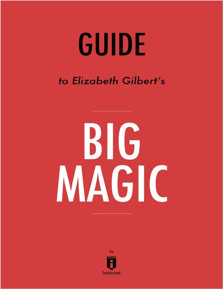 کتاب Big Magic (جادوی بزرگ) نسخه انگلیسی PDF / الیزابت گیلبرت