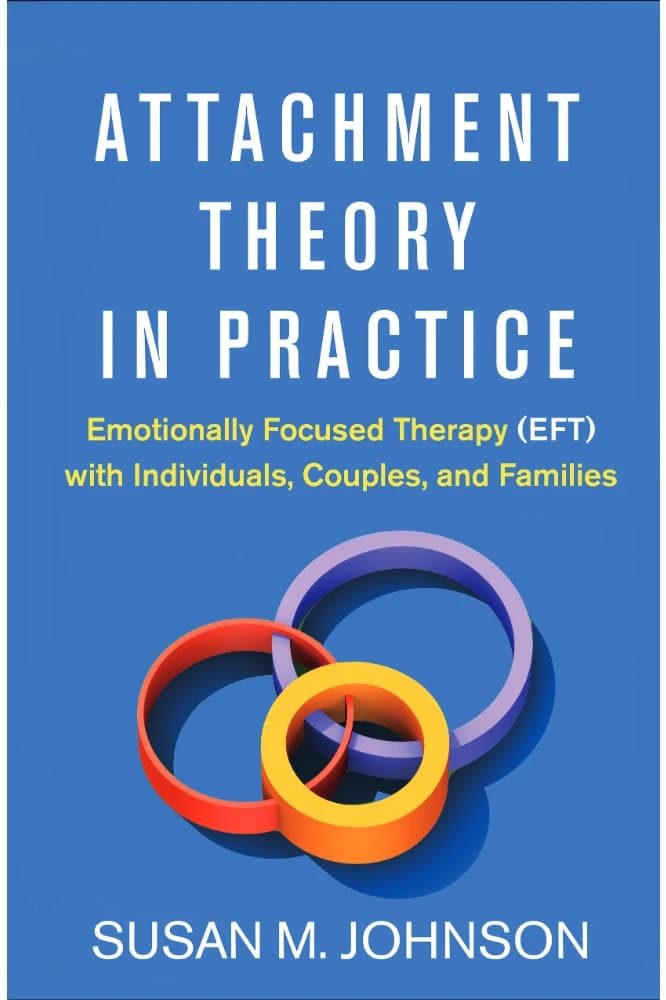 کتاب Attachment Theory in Practice (نظریه دلبستگی در عمل) نسخه انگلیسی PDF / سوزان جانسون