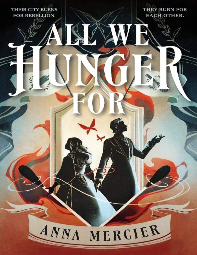 کتاب All We Hunger For (همه آنچه برایش گرسنه‌ایم) نسخه انگلیسی PDF / آنا مرسیه — تصویر ۲
