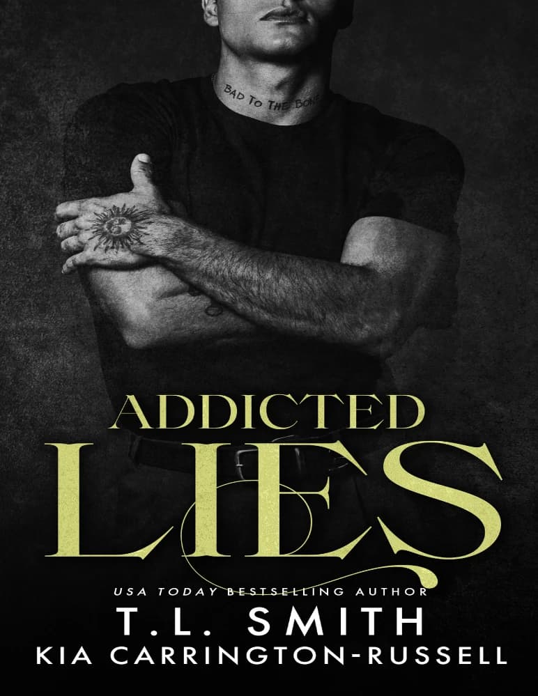 کتاب Addicted Lies (دروغ‌های اعتیادآور) نسخه انگلیسی PDF / تی. ال. اسمیت — تصویر ۳