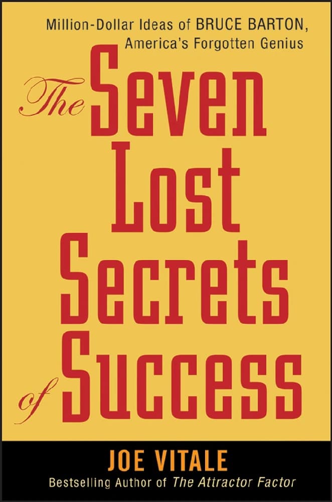 کتاب The Seven Lost Secrets of Success_Million Dollar Ideas of Bruce (هفت راز گمشده موفقیت: ایده‌های میلیون دلاری بروس بارتون) نسخه انگلیسی PDF | جو ویتالی