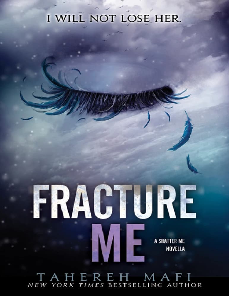 کتاب Fracture Me (درهم بشکن) نسخه انگلیسی PDF / طاهره مافی