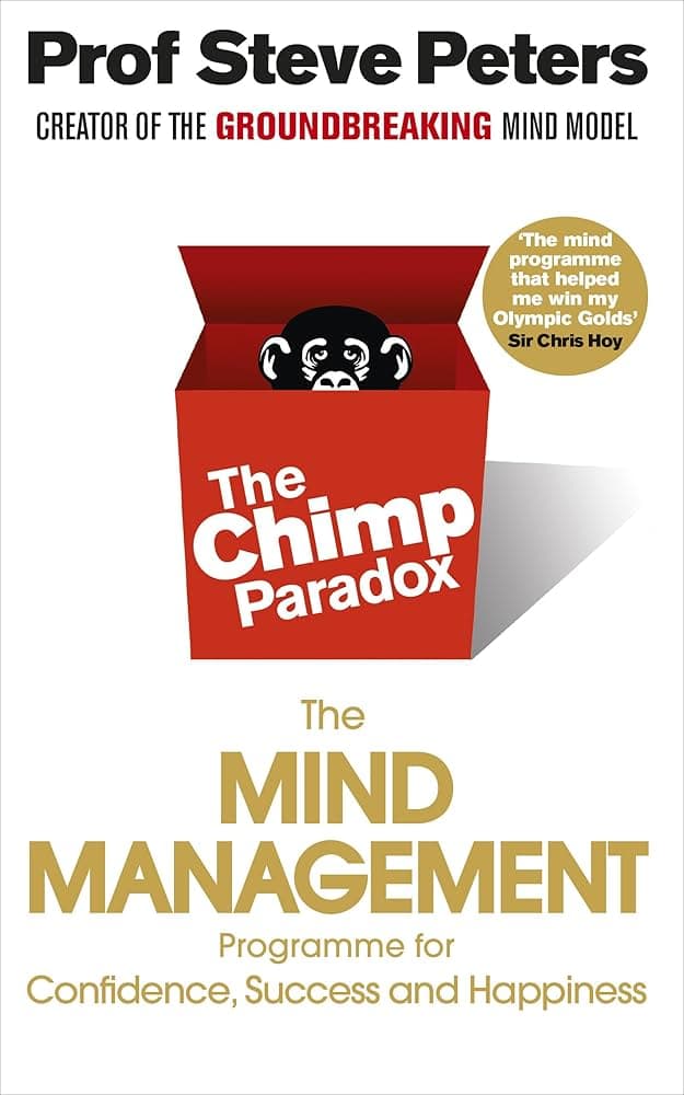 کتاب The Chimp Paradox: The Mind Management (پارادوکس شامپانزه: مدیریت ذهن) نسخه انگلیسی PDF | استیو پیترز
