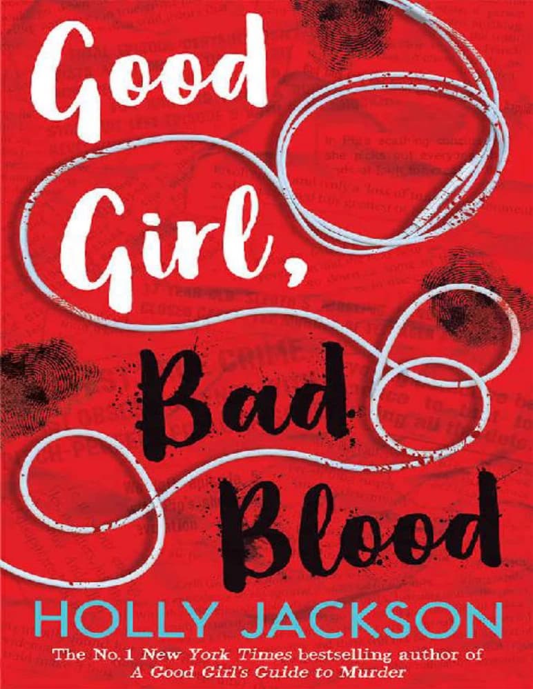 کتاب Good Girl, Bad Blood (دختر خوب، خون بد) نسخه انگلیسی PDF / هالی جکسون — تصویر ۳