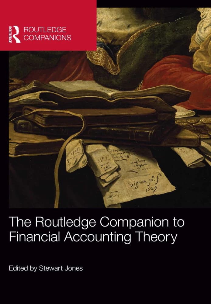 کتاب The Routledge Companion to Financial Accounting Theory (کتاب همراه راتلج برای نظریه حسابداری مالی) نسخه انگلیسی PDF | استوارت جونز
