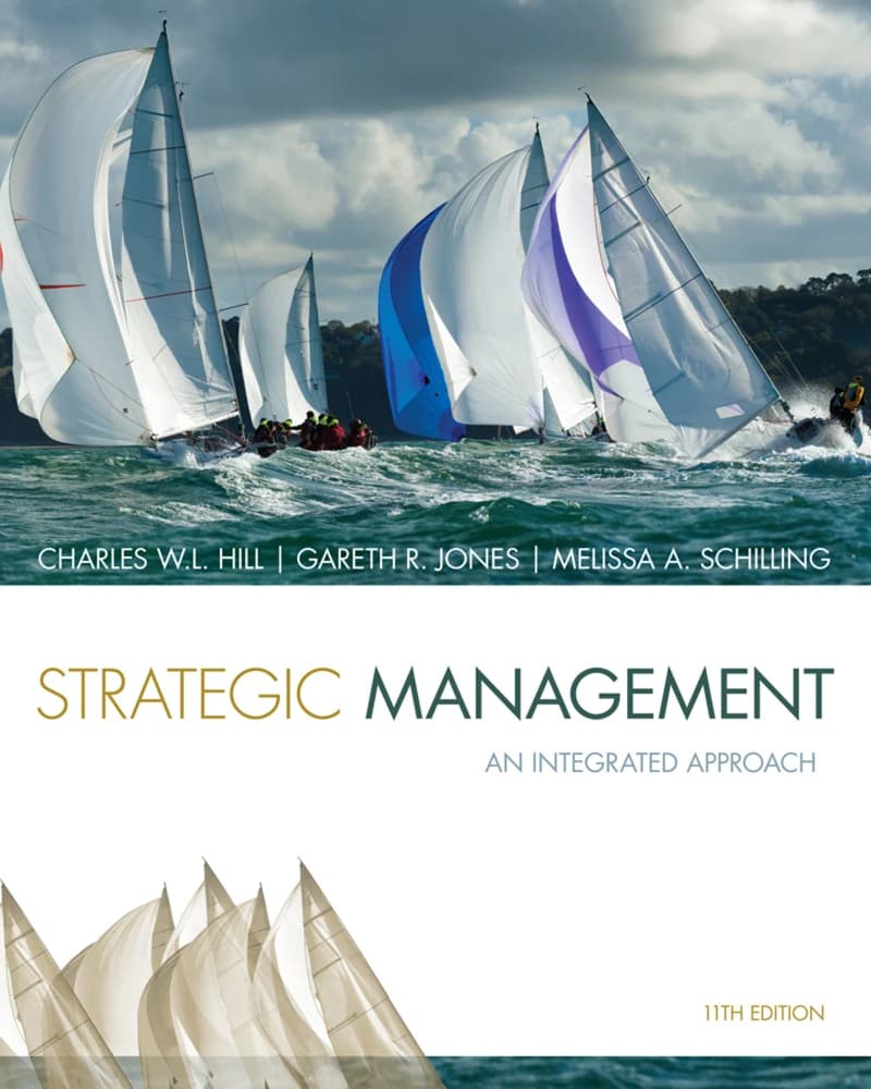 کتاب Strategic Management: An Integrated Approach 11th Ed (مدیریت استراتژیک: رویکردی یکپارچه، ویرایش یازدهم) نسخه انگلیسی PDF | چارلز هیل و گرت جونز