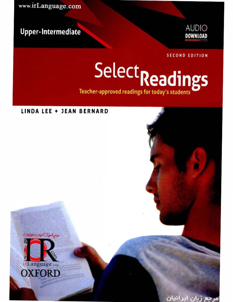کتاب Select Readings 2nd Edition – Upper-Intermediate (متون منتخب – ویرایش دوم – سطح فوق‌متوسط) نسخه انگلیسی PDF | لیندا لی و ژان برنارد (Linda Lee & Jean Bernard)