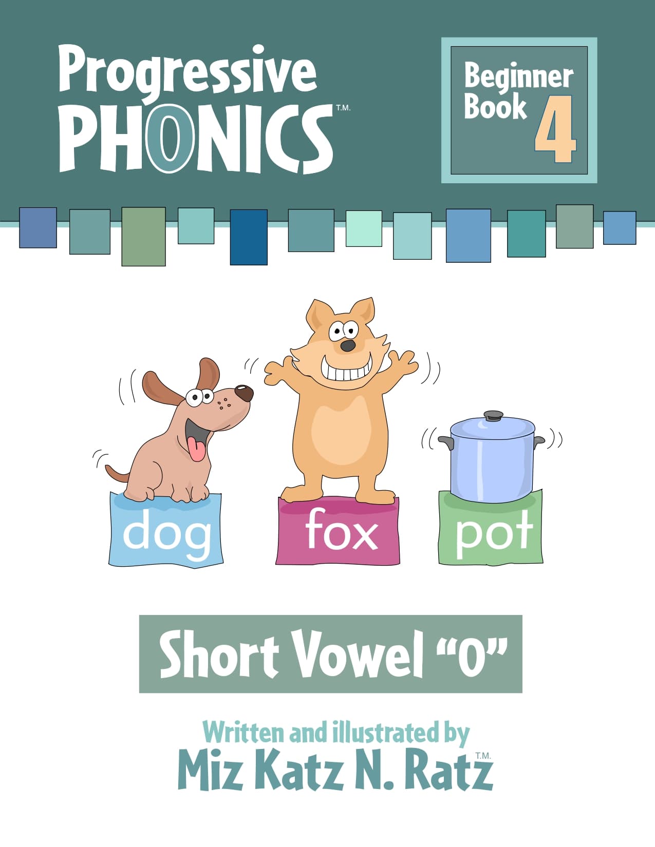 کتاب Progressive Phonics: Beginner Book 4 (پروگرسیو فونیکس: کتاب مبتدی ۴) نسخه PDF انگلیسی