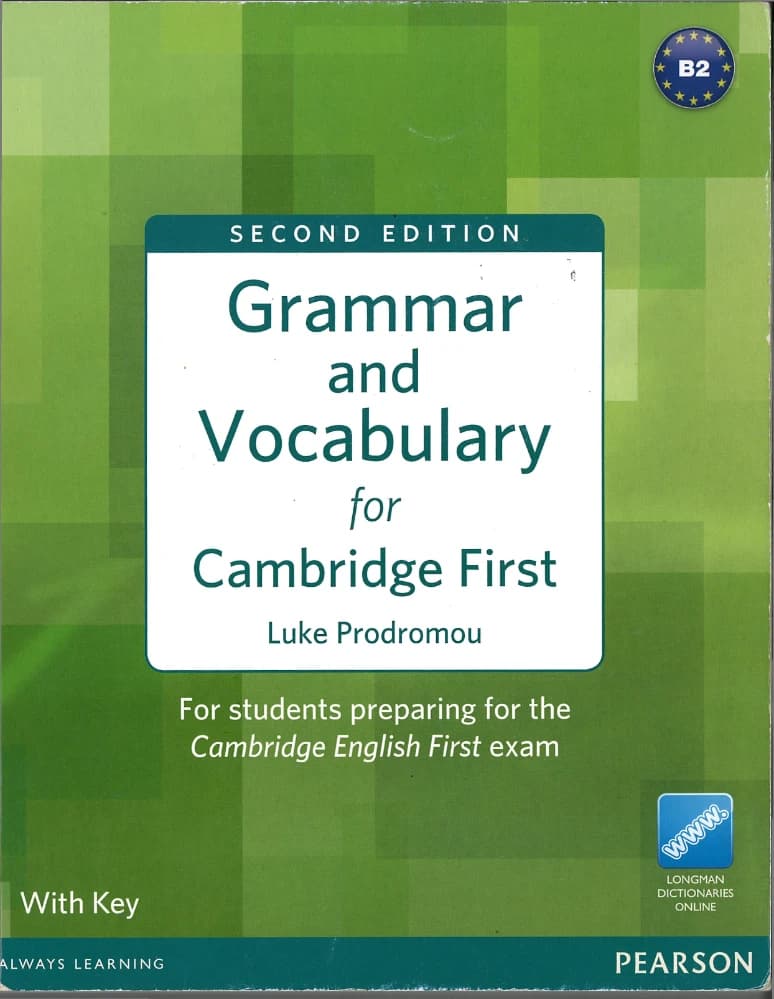 کتاب Grammar and Vocabulary for Cambridge First (گرامر و واژگان برای آزمون کمبریج فرست) نسخه انگلیسی PDF | لوک پرودرومو (Luke Prodromou)