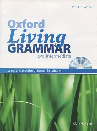 کتاب Oxford Living Grammar: Pre-Intermediate 1 (گرامر زنده آکسفورد: پیش‌متوسط ۱) نسخه PDF انگلیسی