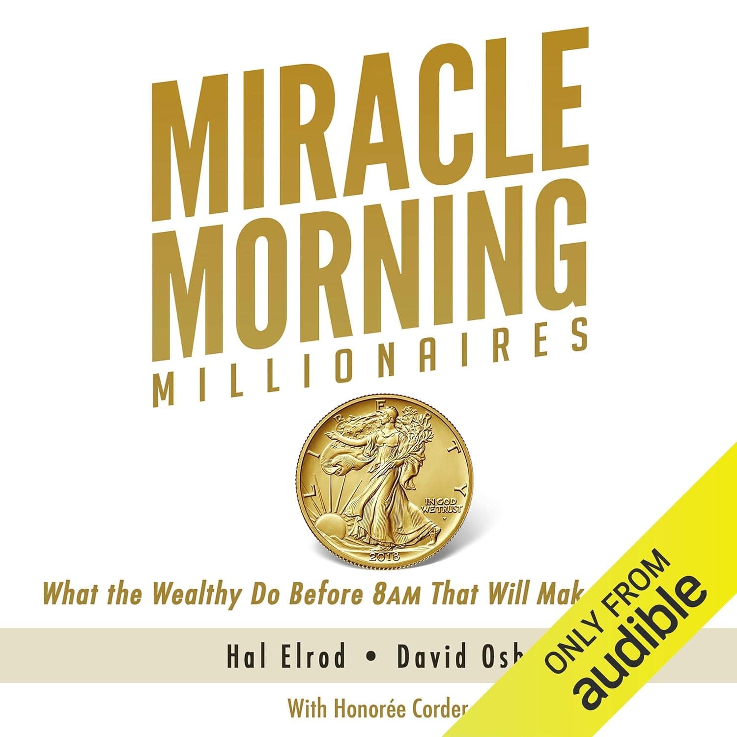 کتاب Miracle Morning Millionaires: What the Wealthy Do Before 8AM That Will Make You Rich نسخه انگلیسی PDF | Hal Elrod, David Osborn, Honoree Corder